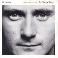 PHIL COLLINS - In The Air Tonight / I Missed Again