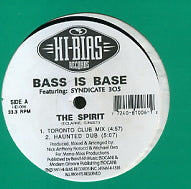BASS IS BASS FEATURING SYNDICATE 305 - The Spirit