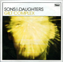 SONS AND DAUGHTERS - Gilt Complex