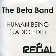 BETA BAND - Human Being