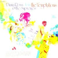 DIANA ROSS & THE SUPREMES AND THE TEMPTATIONS  - Diana Ross & The Supremes Join The Temptations