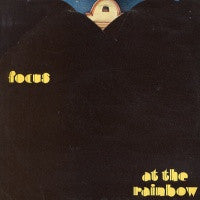 FOCUS - At The Rainbow