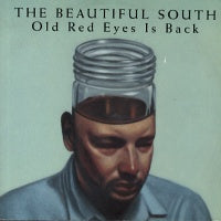 THE BEAUTIFUL SOUTH - Old Red Eyes Is Back