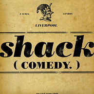 SHACK - Comedy