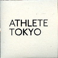 ATHLETE - Tokyo