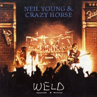 NEIL YOUNG - Weld