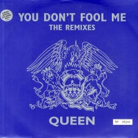 QUEEN - You Don't Fool Me - The Remixes