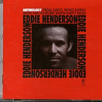 EDDIE HENDERSON - Anthology