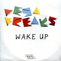 DEGA BREAKS - Wake Up