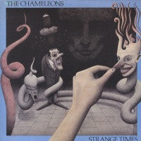 THE CHAMELEONS - Strange Times