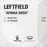 LEFTFIELD feat. AFRIKA BAMBAATAA - Afrika Shox
