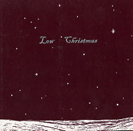 LOW - Christmas