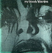 MY BLOODY VALENTINE - Feed Me With Your Kiss