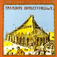 CRIME AND THE CITY SOLUTION - Paradise Discotheque