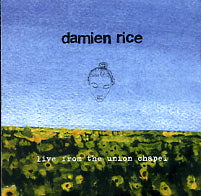 DAMIEN RICE - Live From The Union Chapel