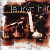REFUGEE CAMP ALL STARS FEATURING LAURYN HILL - The Sweetest Thing