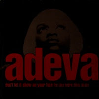 ADEVA - Don't Let It Show On Your Face
