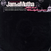 JAM ON THE MUTHA - Hotel California