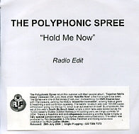 POLYPHONIC SPREE - Hold Me Now