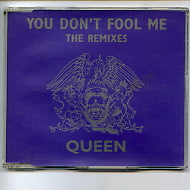 QUEEN - You Don't Fool Me - The Remixes