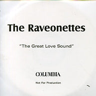 THE RAVEONETTES - The Great Love Sound