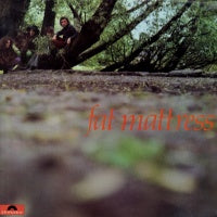 FAT MATTRESS - Fat Mattress