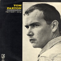 TOM PAXTON - Ramblin Boy