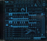 A GUY CALLED GERALD - Proto Acid : The Berlin Sessions