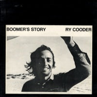 RY COODER - Boomer's Story
