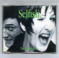 THE OTHER TWO - Selfish