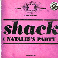 SHACK - Natalie's Party