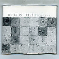 THE STONE ROSES - Begging You