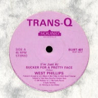 WEST PHILLIPS - (I'm Just A) Sucker For A Pretty Face