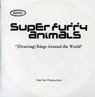 SUPER FURRY ANIMALS - (Drawing) Rings Around The World
