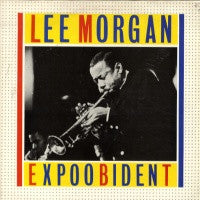 LEE MORGAN - Expoobident