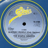 THE STAPLE SINGERS - Slippery People / On My Own Again