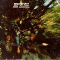 CREEDENCE CLEARWATER REVIVAL - Bayou Country