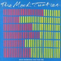 MOCK TURTLES - Magic Boomerang
