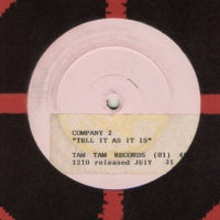 COMPANY 2 - Tell It As It Is