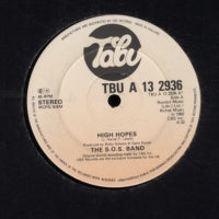 S.O.S. BAND  - High Hopes / Good & Plenty