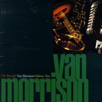 VAN MORRISON  - The Best Of Van Morrison Volume Two