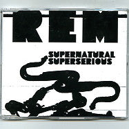 R.E.M. - Supernatural Superserious