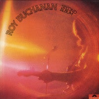 ROY BUCHANAN - Second Album