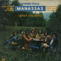 STEPHEN STILLS & MANASSAS - Down the Road