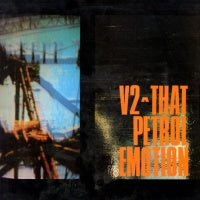 THAT PETROL EMOTION - V2