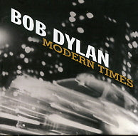 BOB DYLAN - Modern Times