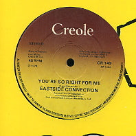 EASTSIDE CONNECTION - You're So Right For Right Me