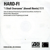 HARD-FI - I Shall Overcome
