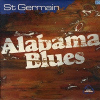 ST. GERMAIN - Alabama Blues
