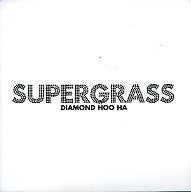 SUPERGRASS - Diamond Hoo Ha Man